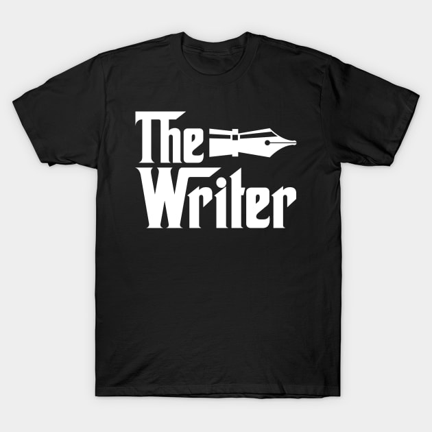The writer job gifts for father . Perfect present for mother dad friend him or her T-Shirt by SerenityByAlex